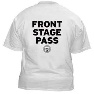 Front Stage Pass T Shirt