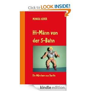 Hi Männ von der S Bahn: Ein Märchen aus Berlin (German Edition 