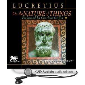  On the Nature of Things (Audible Audio Edition) Lucretius 