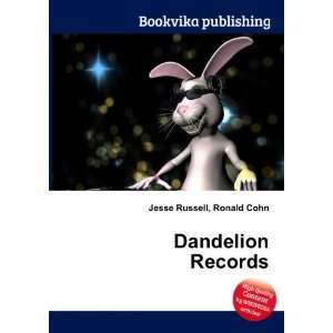  Dandelion Records: Ronald Cohn Jesse Russell: Books