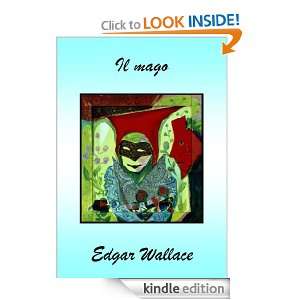 Il mago (Italian Edition) Edgar Wallace  Kindle Store