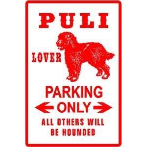  PULI LOVERS PARKING sign * street dog pet: Home & Kitchen