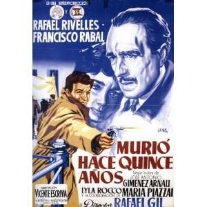  Murio hace quince anos Movie Poster (11 x 17 Inches   28cm 