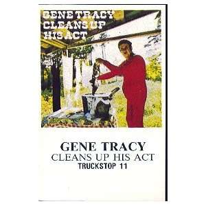  Gene Tracy Cleans Up His Act [audio cassette tape 