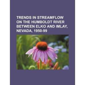  Trends in streamflow on the Humboldt River between Elko 