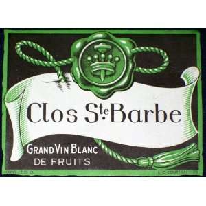  Wacky! Clos Ste. Barbe Grand Vin Blanc Label, 1930s 
