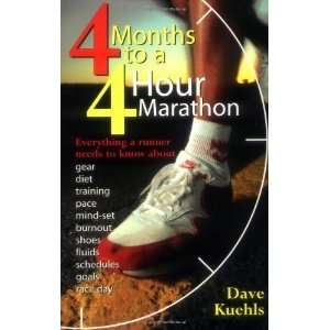  Four Months to a Four hour Marathon [Paperback]: Dave 