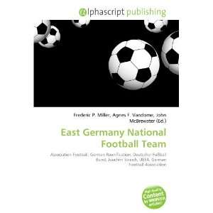 East Germany National Football Team (9786133707078) Books