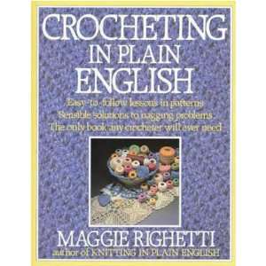  St. Martins Books Crocheting In Plain English Everything 