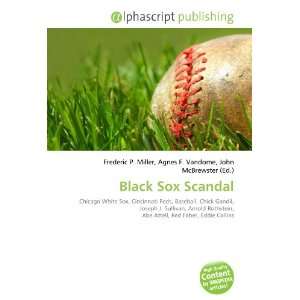  Black Sox Scandal (9786133817227) Books