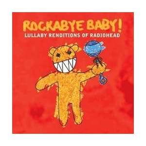  Rockabye Baby Radiohead Baby