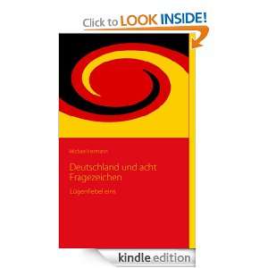 Deutschland und acht Fragezeichen Lügenfiebel eins (German Edition 