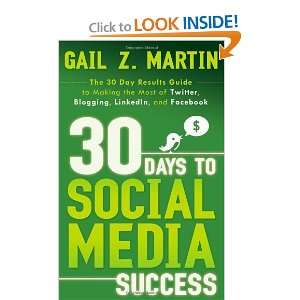   , Blogging, LinkedIN, and Facebook [Paperback]: Gail Martin: Books