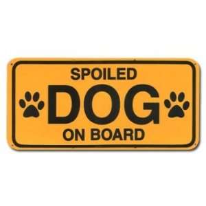  Spoiled Dog On Board Super Car Magnet