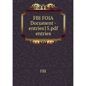  FBI FOIA Document   entries15.pdf entries FBI Books
