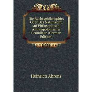    Anthropologischer Grundlage (German Edition) Heinrich Ahrens Books