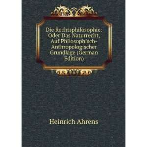    Anthropologischer Grundlage (German Edition): Heinrich Ahrens: Books