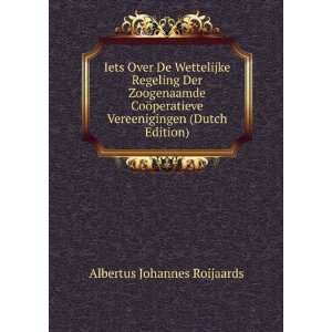   Vereenigingen (Dutch Edition): Albertus Johannes Roijaards: Books