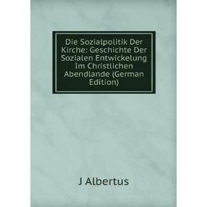  Im Christlichen Abendlande (German Edition) J Albertus Books