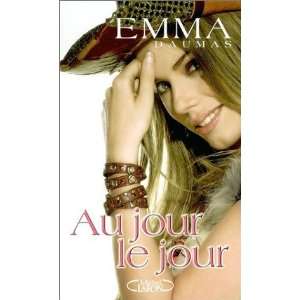  Au jour le jour: Emma Daumas: Books