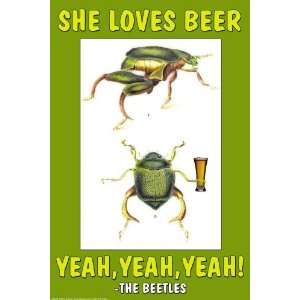  Exclusive By Buyenlarge She Loves Beer, yeah, yeah, yeah 
