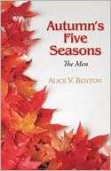 Autumns Five Seasons The Men Alice V. Benton