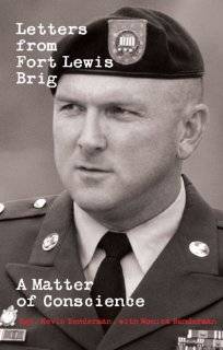 Letters from Fort Lewis Brig A Matter of Conscience by Kevin 