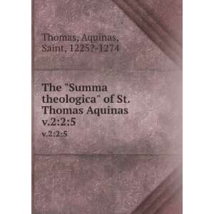   St. Thomas Aquinas. v.225 Aquinas, Saint, 1225? 1274 Thomas Books