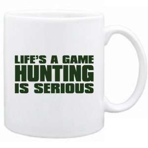  New  Life Is A Game , Hunting Is Serious !!!  Mug Sports 