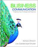 Business Communication: Barbara G. Shwom