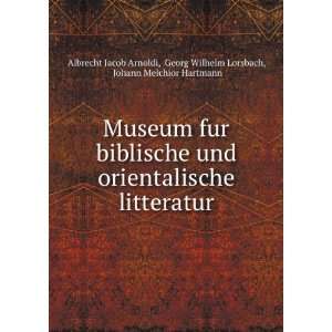   Lorsbach, Johann Melchior Hartmann Albrecht Jacob Arnoldi Books