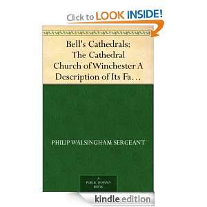 Bells Cathedrals: The Cathedral Church of Winchester A Description of 