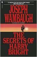 The Secrets of Harry Bright Joseph Wambaugh