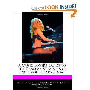  A Music Lovers Guide to the Grammy Nominees of 2011, Vol 