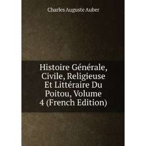   Du Poitou, Volume 4 (French Edition): Charles Auguste Auber: Books