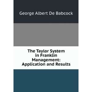   Management Application and Results George Albert De Babcock Books