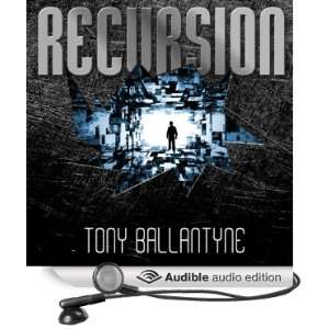   Recursion (Audible Audio Edition) Tony Ballantyne, Simon Vance Books