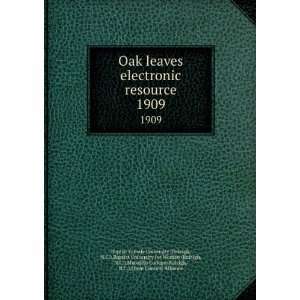  Oak leaves electronic resource. 1909 N.C.),Baptist 