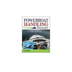   Make Your Boat Do Exactly What You Want It to Do [Paperback] Robert