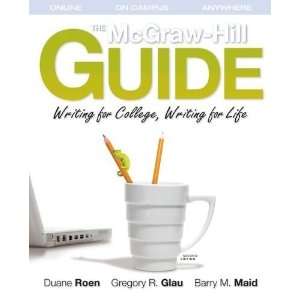  By Duane Roen, Gregory Glau, Barry Maid: The McGraw Hill 
