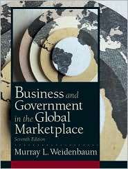 Business and Government in the Global Marketplace, (0130499021 