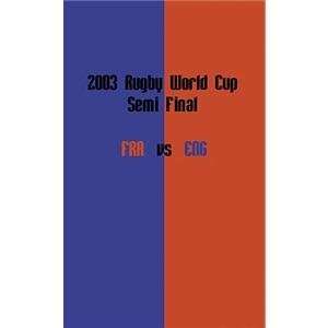   England vs France Rugby World Cup 2003 Final Video: Sports & Outdoors
