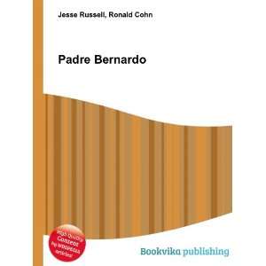  Padre Bernardo Ronald Cohn Jesse Russell Books