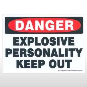  Danger   Explosive Personality Fun Sign: Toys & Games