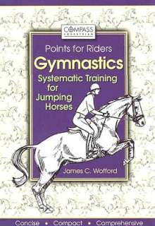   Training by James C. Wofford, Compass Equestrian Limited  Paperback