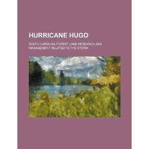  Hurricane Hugo South Carolina forest land research and 