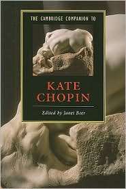 The Cambridge Companion to Kate Chopin, (0521709822), Janet Beer 