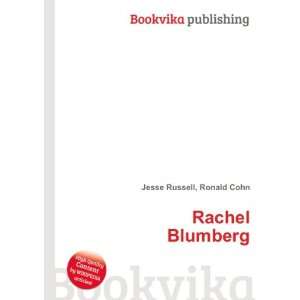  Rachel Blumberg: Ronald Cohn Jesse Russell: Books