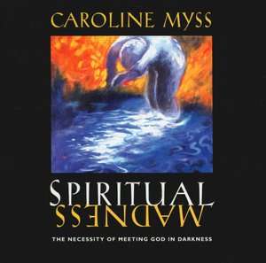   and Health by Caroline Myss, Sounds True, Incorporated  Audiobook