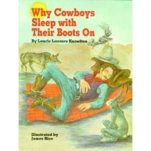   with Their Boots on [WHY COWBOYS SLEEP W/THEIR BOOT]  N/A  Books